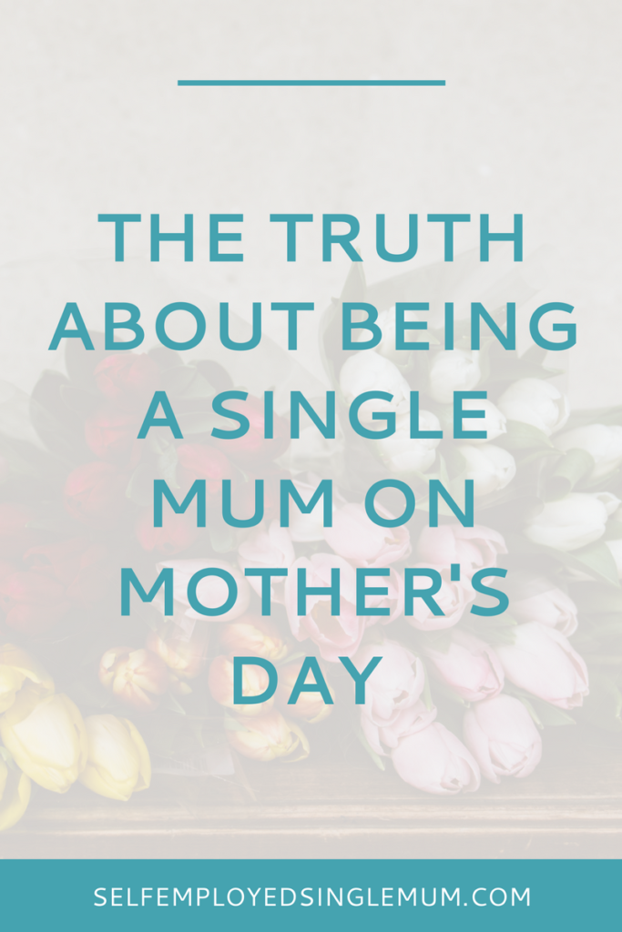 Being a single mum on Mother's Day can feel anything but special. Here's my message to all the fabulous single mums doing it tough this Mother's Day | happy mother's day, mother's day ideas, single mum tips, single mother, single mom inspiration, single parent struggles, parenting, single mother by choice, parenting tips, parenting advice, single parenting