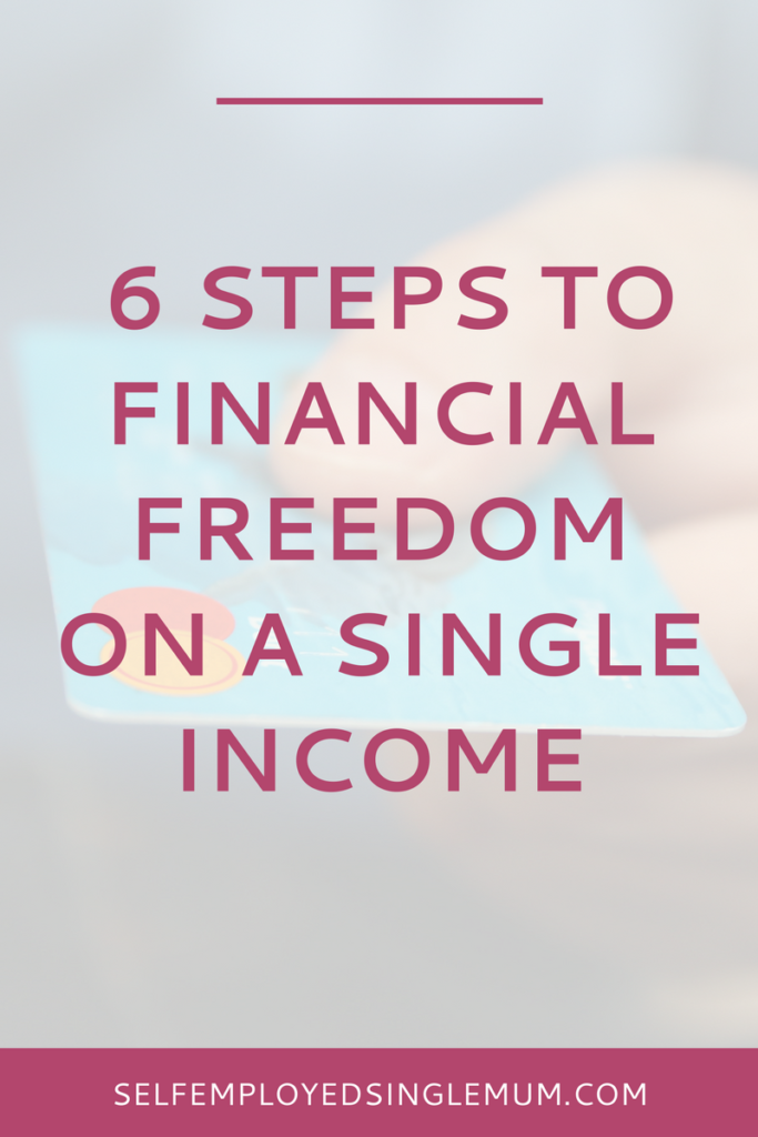 Worried about how to manage your money on a single income? Here are 6 steps to financial freedom | personal finance, money management, single mother, single mum, single mom, YNAB, budgeting, debt plan, debt management, pay off your debts, debt snowball, save money, savings plan