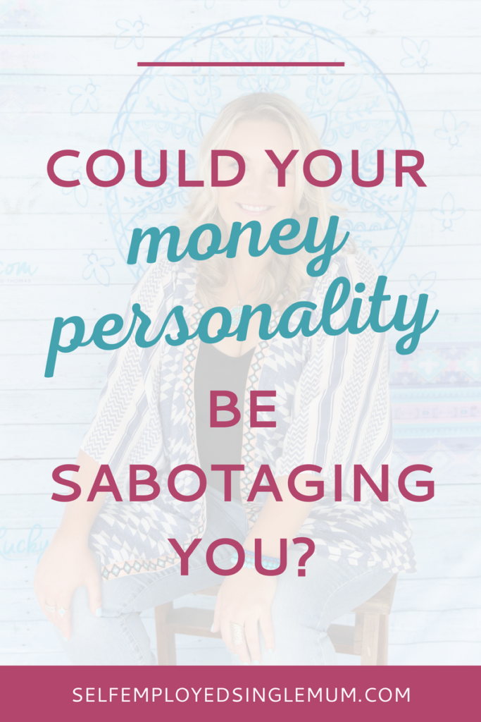 Could your money personality be sabotaging you? | law of attraction, manifest money, make money online, the secret, lucky bitch, denise duffield-thomas, money bootcamp, save money, personal finance, get out of debt