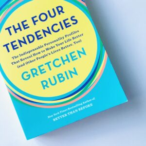 The Four Tendencies by Gretchen Rubin - Single Mum Love In